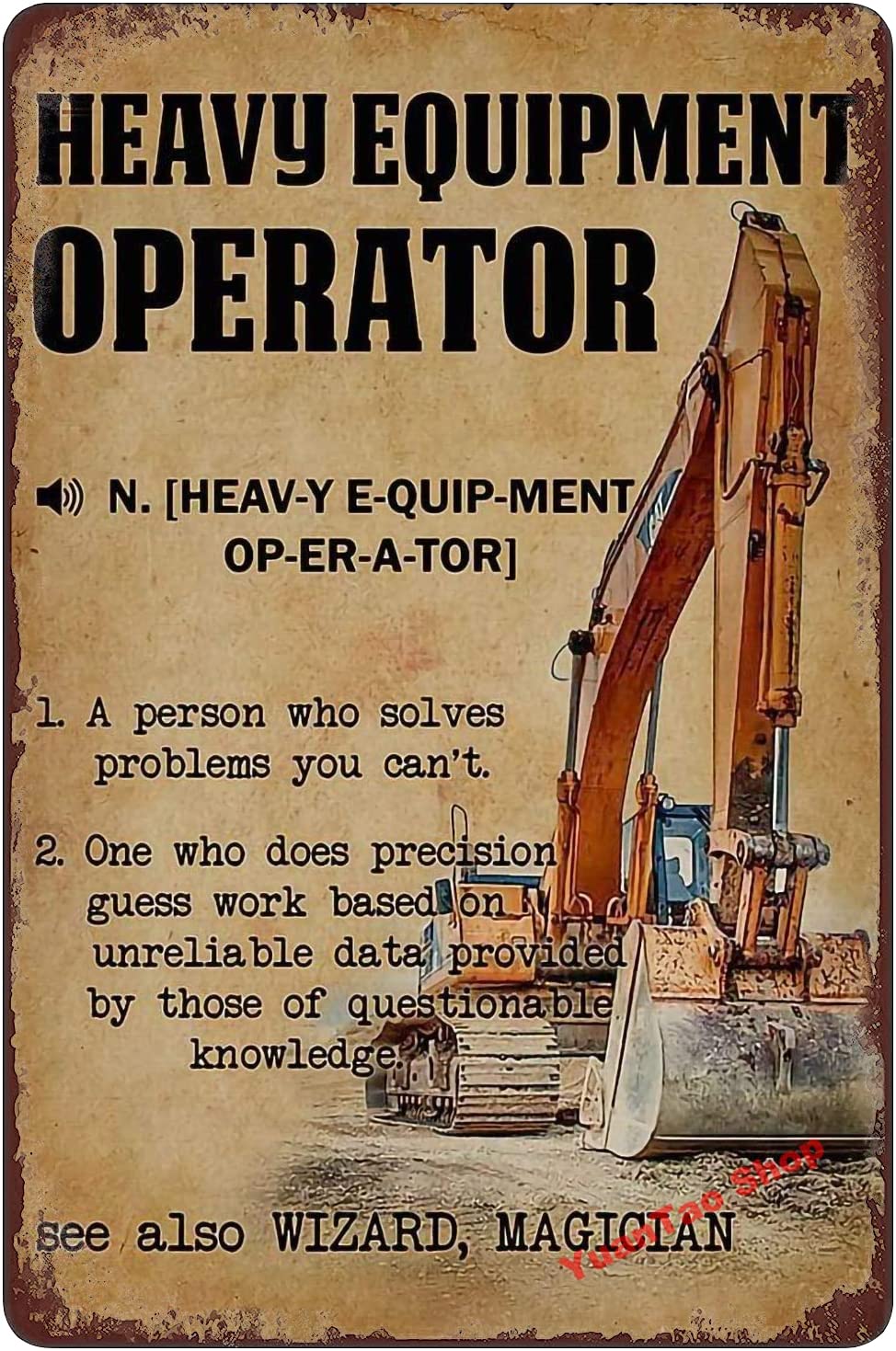 Heavy Equipment Sign - Placa de Metal Engraçada com Tema